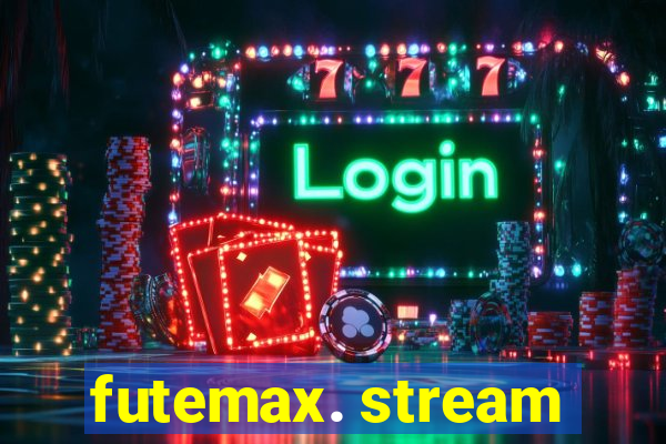 futemax. stream